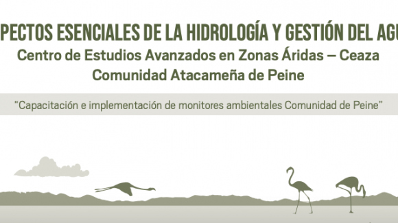 En el contexto de colaboración CEAZA con la Comunidad de Peine, San Pedro de Atacama: Publican manual sobre aspectos básicos de hidrología y gestión del agua