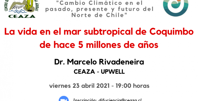 Temporada 2021 cafés científicos CEAZA abordará el cambio climático del pasado presente y futuro