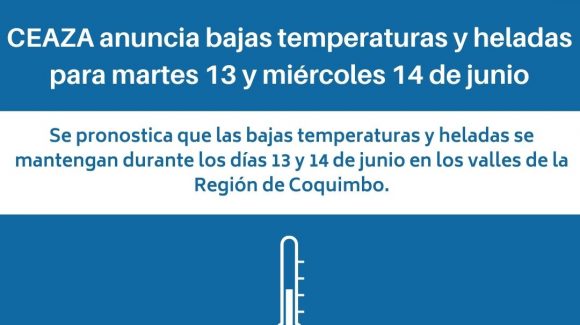 CEAZA anuncia bajas temperaturas y heladas en valles de la Región de Coquimbo