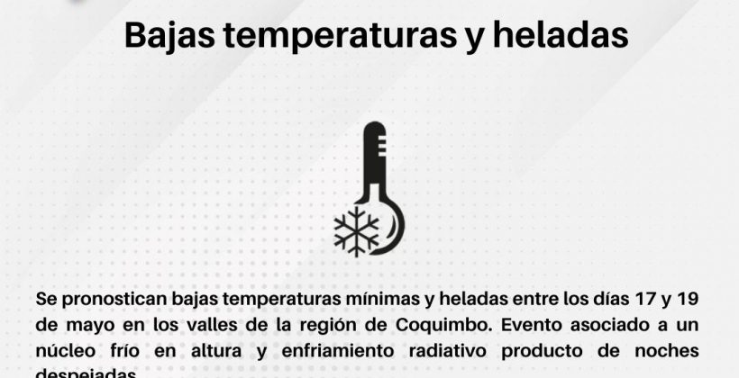 Se pronostican bajas temperaturas y heladas para los valles de la Región de Coquimbo