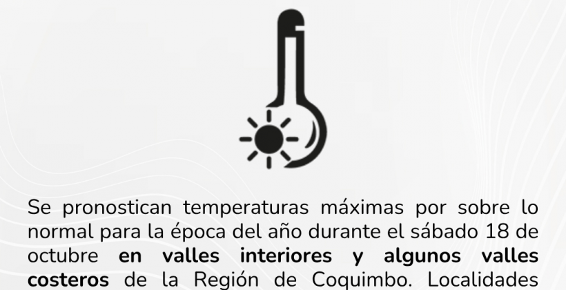 CEAZA pronostica altas temperaturas para este sábado en valles interiores y algunos valles costeros de la región